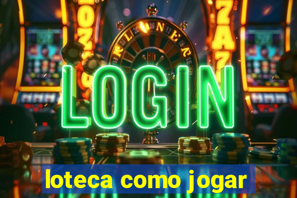 loteca como jogar